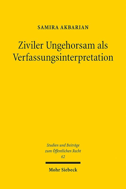 Ziviler Ungehorsam als Verfassungsinterpretation