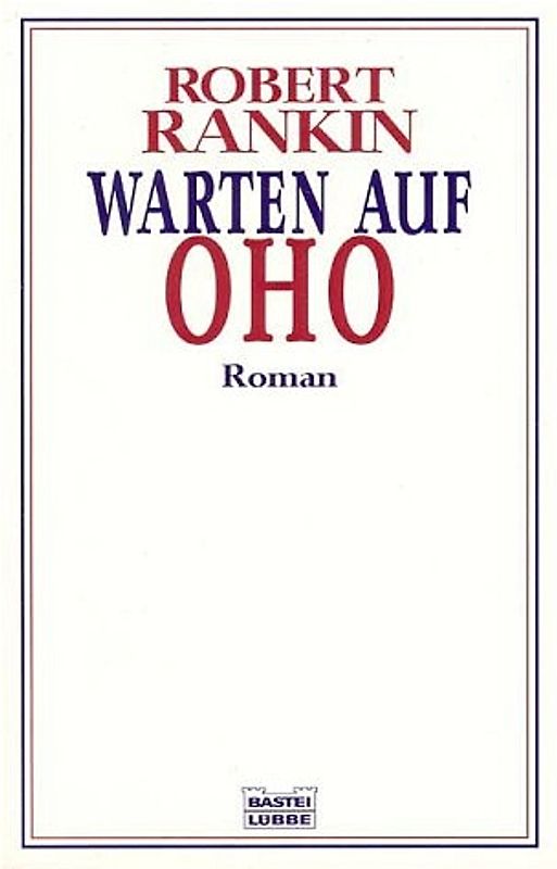 Warten auf Oho