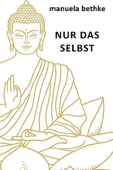 NUR DAS SELBST