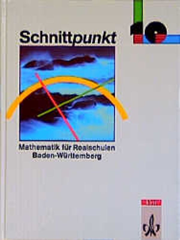 Schnittpunkt - Ausgabe für Baden-Württemberg. Mathematik für Realschulen / 10. Schuljahr