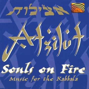 Atzilut - Souls on Fire
