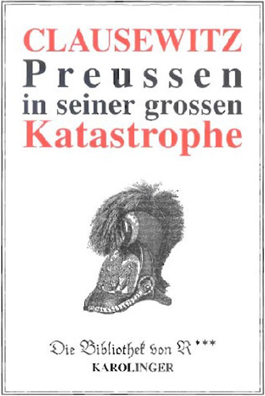 Preussen in seiner grossen Katastrophe