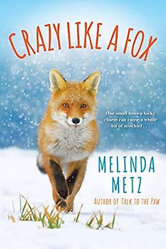 Crazy like a Fox (A Fox Crossing, Maine Novel, Band 2)