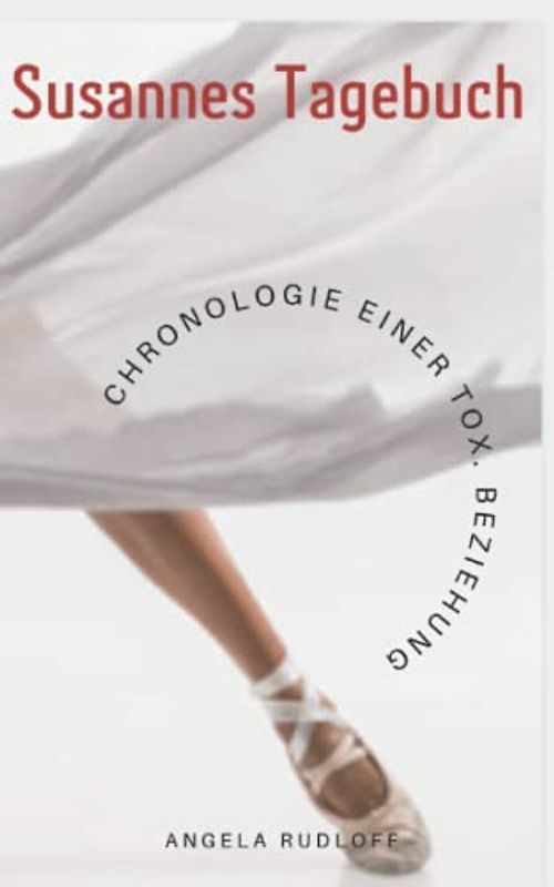 Susannes Tagebuch (Die völlige Zersetzung, Band 1)