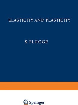 Elasticity and Plasticity / Elastizität und Plastizität