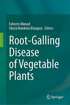 Root-Galling Disease of Vegetable Plants