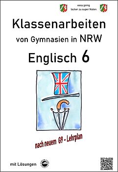 Englisch 6 - Klassenarbeiten (Green Line 2) von Gymnasien in NRW - G9 - mit Lösungen