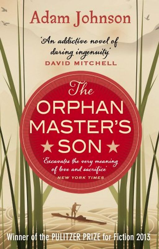 The Orphan Master's Son - Johnson, Adam