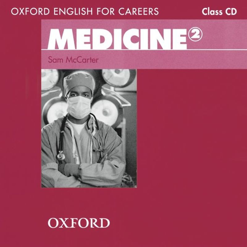 Oxford English for Careers / Intermediate - Medicine