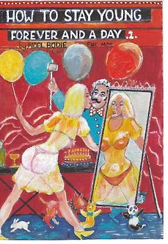 How to stay young forever and a day.2.