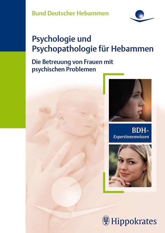 Psychologie und Psychopathologie für Hebammen