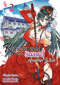 Reincarnated as a Sword: Another Wish – Band 02 (deutsche Ausgabe)