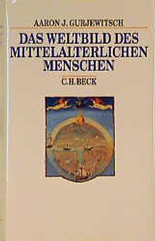 Das Weltbild des mittelalterlichen Menschen
