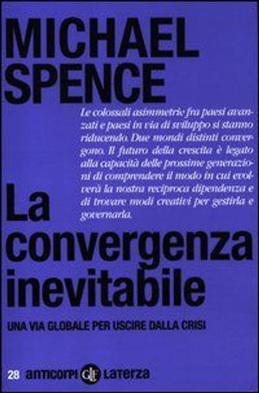 La convergenza inevitabile. Una via globale per uscire dalla crisi