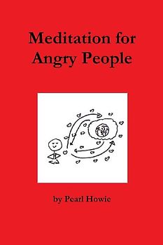 Meditation for Angry People