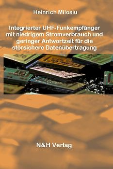 Integrierter UHF-Funkempfänger mit niedrigem Stromverbrauch und geringer Antwortzeit für die störsichere Datenübertragung