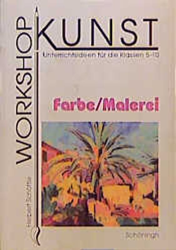 Workshop Kunst / Farbe /Malerei