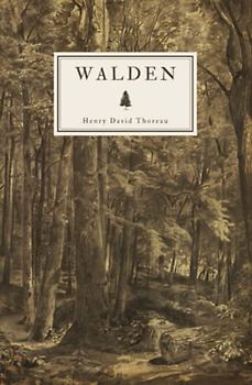 Walden; or, Life in the Woods