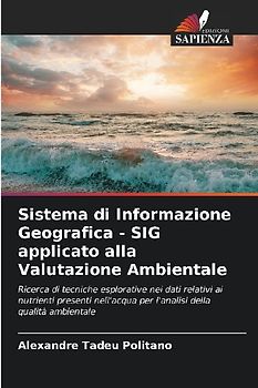 Sistema di Informazione Geografica - SIG applicato alla Valutazione Ambientale