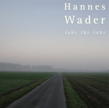 Hannes Wader - Jahr für Jahr