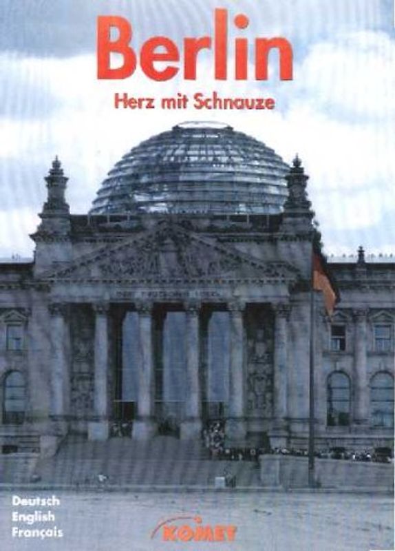 Berlin - Herz mit Schnautze. Dt. /Franz. /Engl.