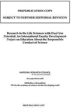 Research in the Life Sciences with Dual Use Potential