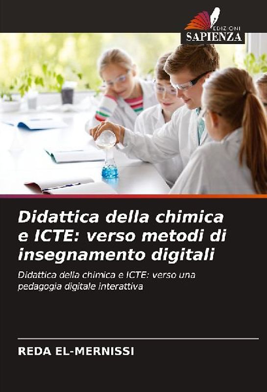 Didattica della chimica e ICTE: verso metodi di insegnamento digitali