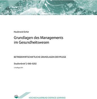 Grundlagen des Managements im Gesundheitswesen