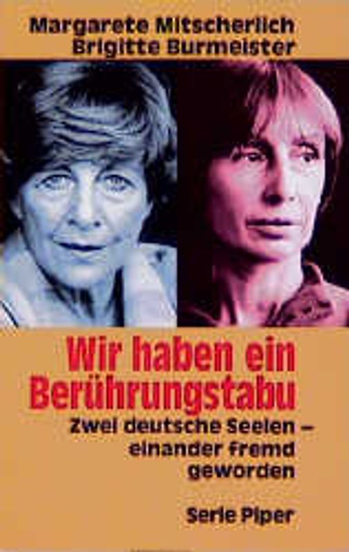 Wir haben ein Berührungstabu. Zwei deutsche Seelen - einander fremd geworden