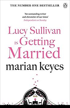 Lucy Sullivan is Getting Married
