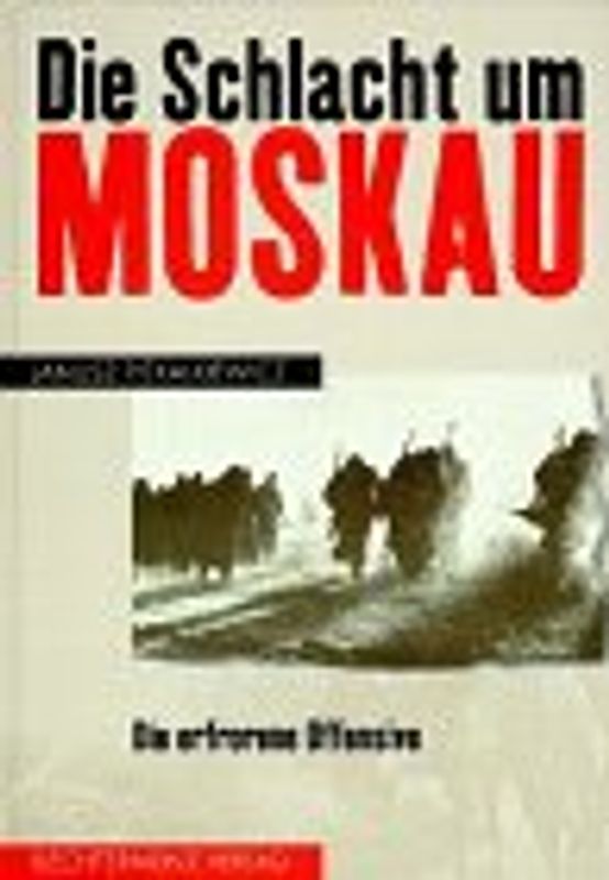 Die Schlacht um Moskau. Die erfrorene Offensive