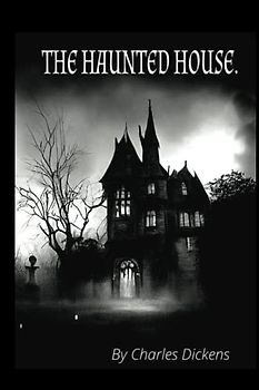 THE HAUNTED HOUSE