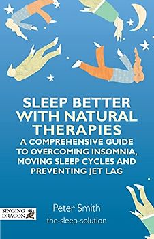 Sleep Better with Natural Therapies