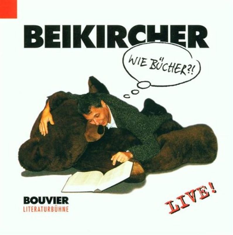Konrad Beikircher - Wie Bücher!?