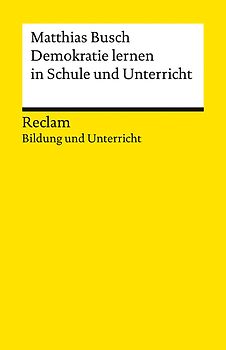 Demokratie lernen in Schule und Unterricht