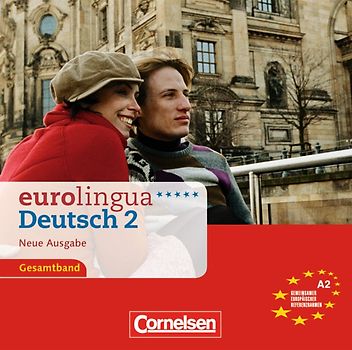 eurolingua. Deutsch als Fremdsprache - Neue Ausgabe / A2: Gesamtband 2 - CDs