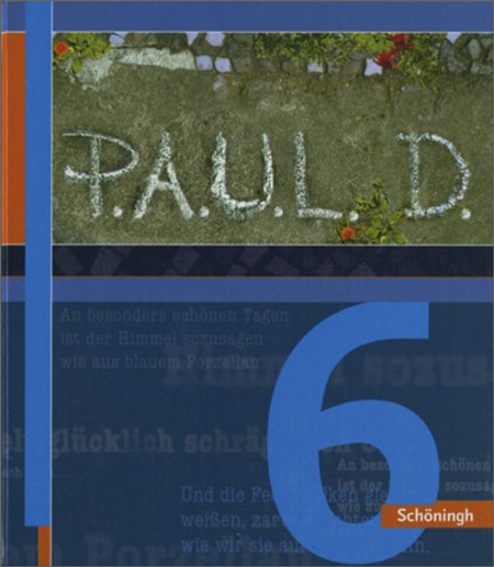 P.A.U.L. D. - Persönliches Arbeits- und Lesebuch Deutsch - Für Gymnasien und Gesamtschulen - Stammausgabe