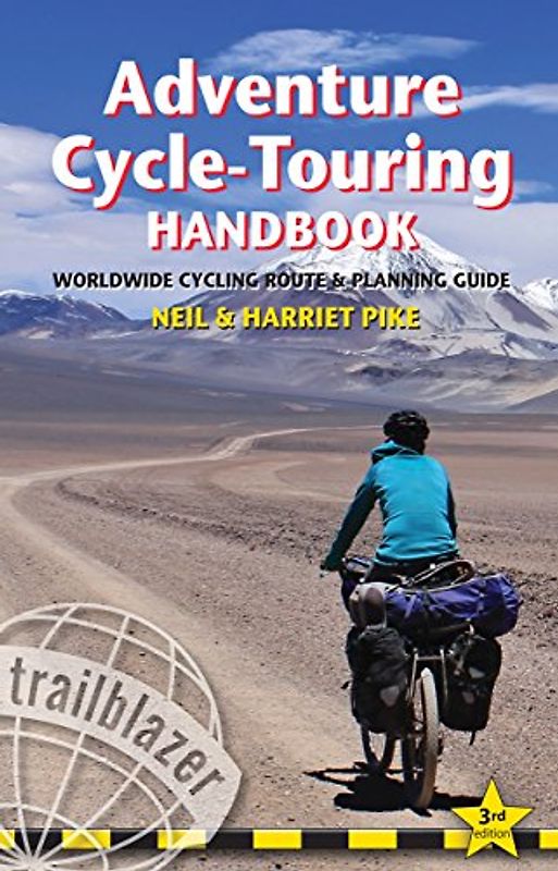 Adventure Cycle-Touring Handbook (Trailblazer) - Pike Neil and Harriet