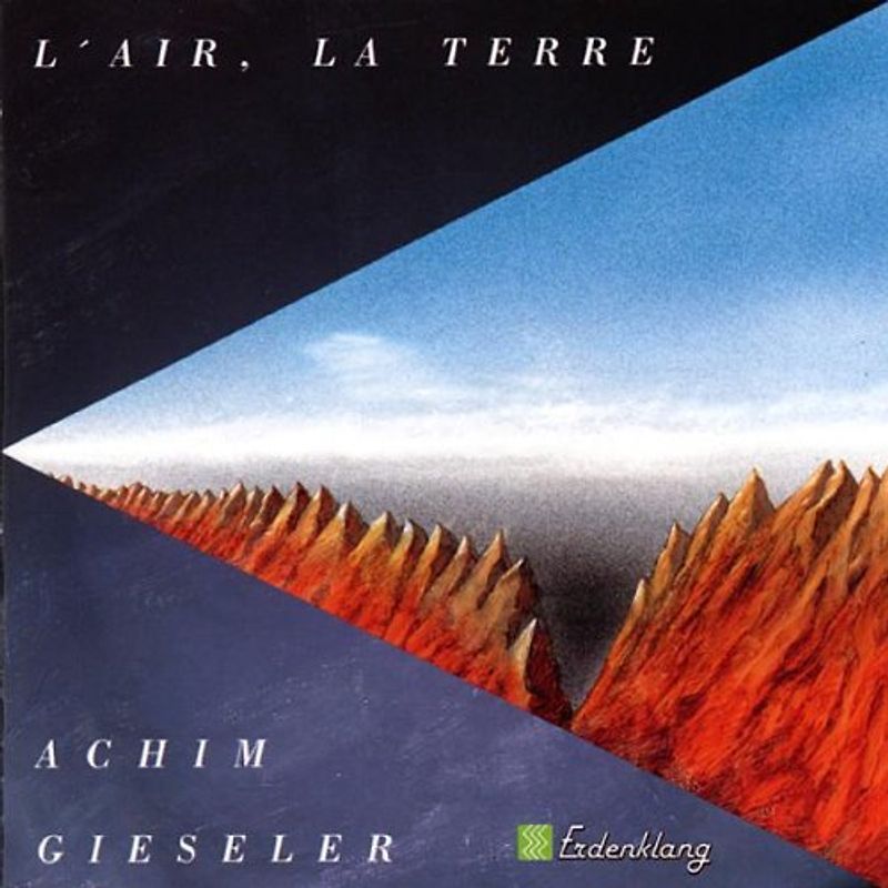 Achim Gieseler - L'Air,la Terre