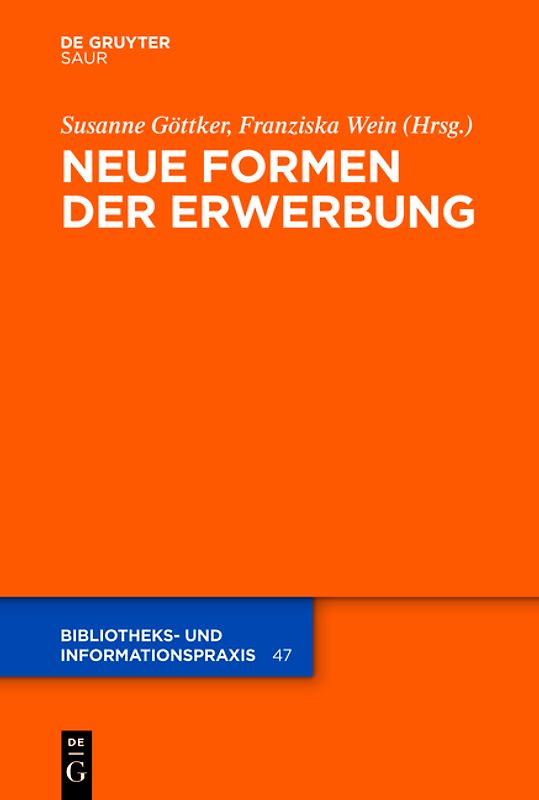 Neue Formen der Erwerbung