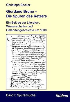 Giordano Bruno – Die Spuren des Ketzers