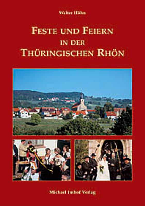 Feste und Feiern in der thüringischen Rhön