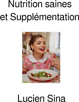 Nutrition saines et Supplémentation