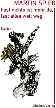 Fast nichts mehr ist mehr da, fast alles weit weg