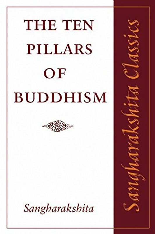 The Ten Pillars of Buddhism