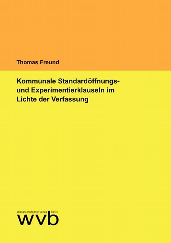Kommunale Standardöffnungs- und Experimentierklauseln im Lichte der Verfassung