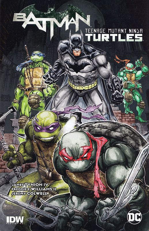 Batman / Teenage Mutant Ninja Turtles I - James Tynion IV [Paperback]