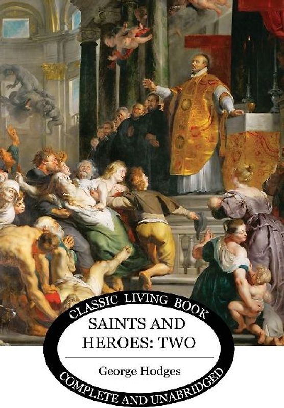 Saints and Heroes Vol 2