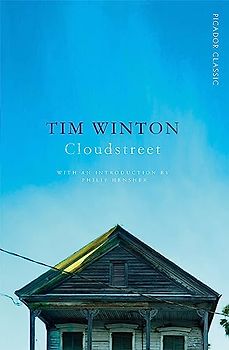 Cloudstreet: With an introduction to Philip Hensher (Picador Classic, 5, Band 5)