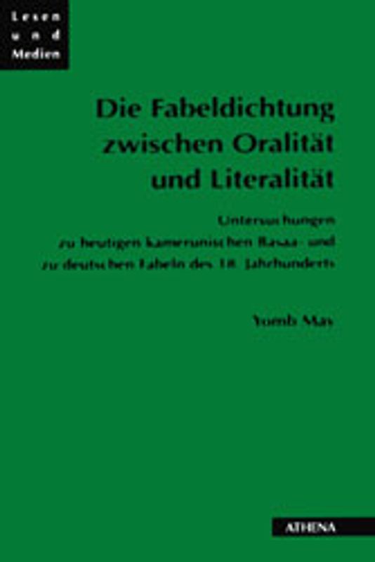 Die Fabeldichtung zwischen Oralität und Literalität